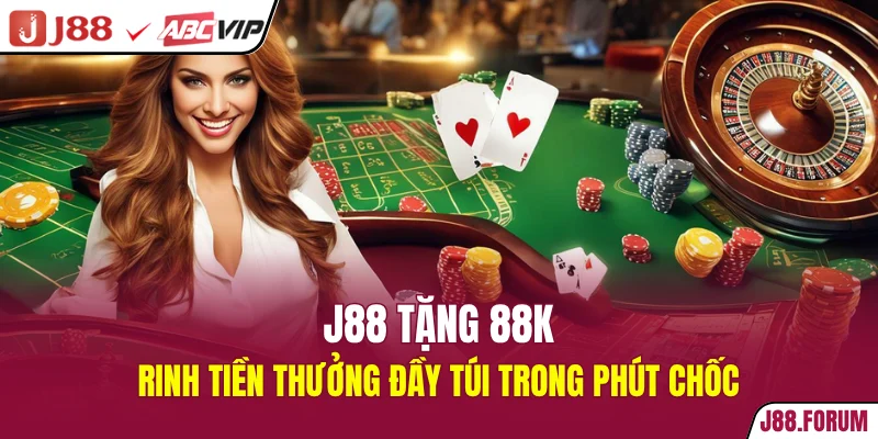 J88 tặng 88K