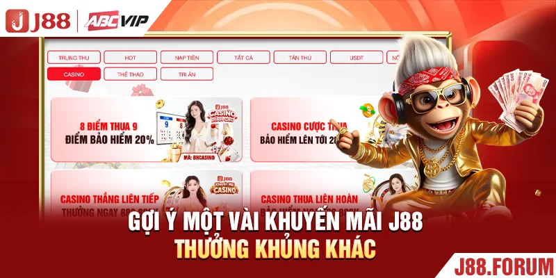 Gợi ý một vài khuyến mãi J88 thưởng khủng khác