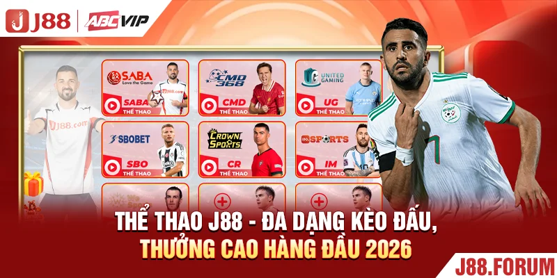 Thể Thao J88 - Đa Dạng Kèo Đấu, Thưởng Cao Hàng Đầu 2026 Thể Thao J88 - Đa Dạng Kèo Đấu, Thưởng Cao Hàng Đầu 2026